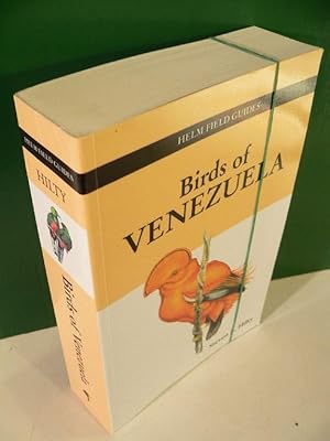 Seller image for Birds of Venezuela. Principal Illustrators John a. Gwynne and Guy Tudor. Additional Colour Plates by Alejandro Grajal, Larry B. McQueen and Sophie Webb. Line Drawings by Michel Kleinbaum and John A. Gwynne. for sale by Kunze, Gernot, Versandantiquariat