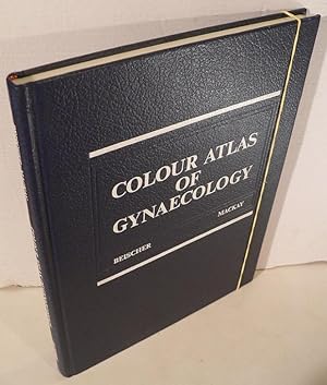 Bild des Verkufers fr Colour Atlas of Gynaecology. zum Verkauf von Kunze, Gernot, Versandantiquariat