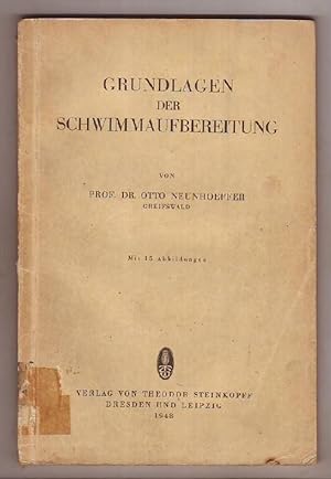 Seller image for Grundlagen der Schwimmaufbereitung. Mit 15 Abbildungen. for sale by Kunze, Gernot, Versandantiquariat