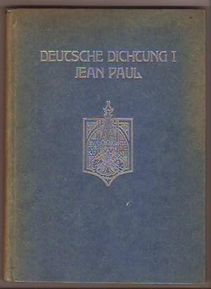 Imagen del vendedor de Deutsche Dichtung I, herausgegeben und eingeleitet von Stefan George und Karl Wolfskehl. Erster Band: Jean Paul. a la venta por Kunze, Gernot, Versandantiquariat