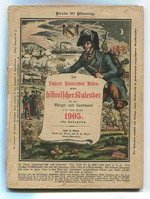 Des Lahrer Hinkenden Boten neuer historischer Kalender für den Bürger und Landmann auf das Jahr 1...