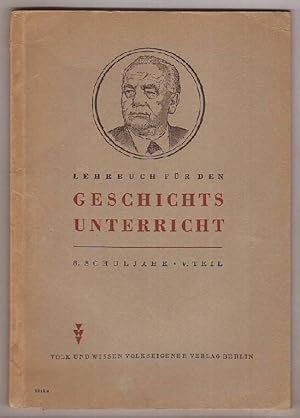 Lehrbuch für den Geschichtsunterricht, 8. Schuljahr, V. Teil: Der Wiederaufbau der zerstörten Geb...