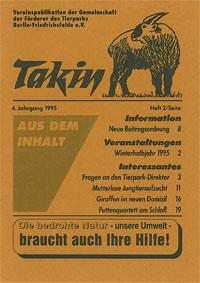 Bild des Verkufers fr Takin (Vereinspublikation), 4. Jahrgang, Heft 2/1995 zum Verkauf von Schueling Buchkurier