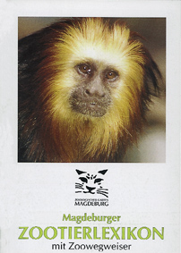 Bild des Verkufers fr Zootier-Lexikon mit Zoowegweiser (Goldkopflwenffchen) zum Verkauf von Schueling Buchkurier