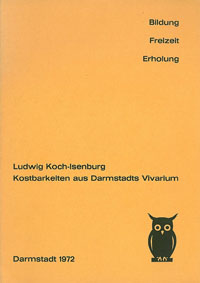 Seller image for Kostbarkeiten aus Darmstadts Vivarium (Ludwig Koch-Isenburg) for sale by Schueling Buchkurier