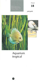 Bild des Verkufers fr Aquarium tropical (No. 18) zum Verkauf von Schueling Buchkurier