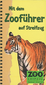 Seller image for Zoofhrer "Mit dem Zoofhrer auf Streifzug" (Tiger) for sale by Schueling Buchkurier