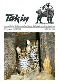 Bild des Verkufers fr Takin (Vereinspublikation), 11. Jahrgang, Heft 2/2002 zum Verkauf von Schueling Buchkurier