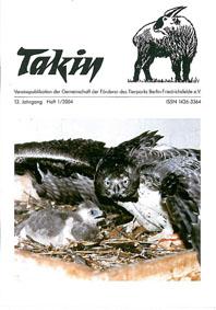 Bild des Verkufers fr Takin (Vereinspublikation), 13. Jahrgang, Heft 1/2004 zum Verkauf von Schueling Buchkurier
