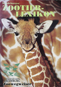 Bild des Verkufers fr Zootier-Lexikon mit Zoowegweiser (Giraffenjungtier) zum Verkauf von Schueling Buchkurier