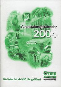 Image du vendeur pour Veranstaltungskalender 2004 mis en vente par Schueling Buchkurier