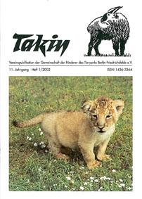 Bild des Verkufers fr Takin (Vereinspublikation), 11. Jahrgang, Heft 1/2002 zum Verkauf von Schueling Buchkurier
