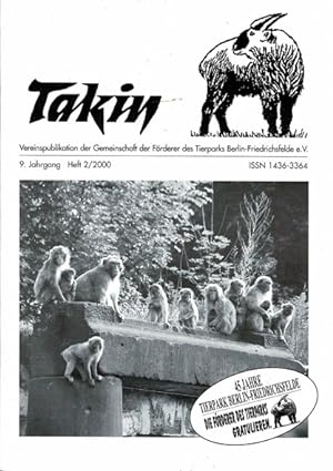 Bild des Verkufers fr Takin (Vereinspublikation), 9. Jahrgang, Heft 2/2000 zum Verkauf von Schueling Buchkurier