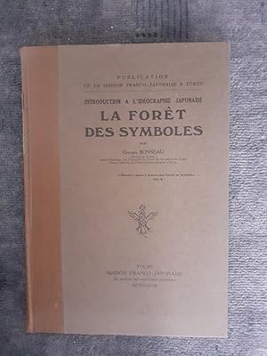 Immagine del venditore per LA FORET DES SYMBOLES. Introduction a l idographie Japonaise. venduto da Librairie Sainte-Marie