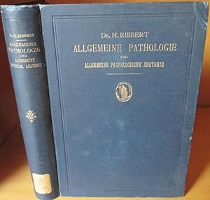 Lehrbuch der allgemeinen Pathologie und der allgemeinen pathologischen Anatomie.