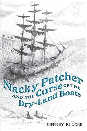 Seller image for Nacky Patcher & the Curse of the Dry-Land Boats for sale by Cul de Sac Books
