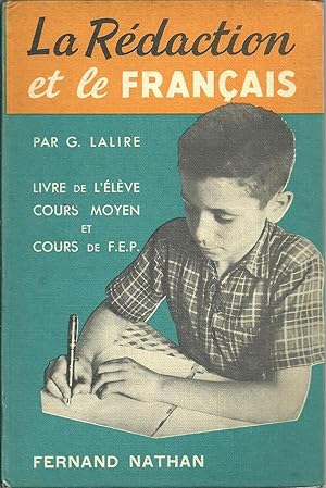 LA RÉDACTION ET LE FRANÇAIS - Livre de L'Élève