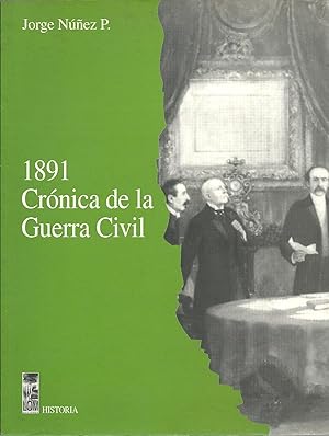 1891 CRÓNICA DE LA GUERRA CIVIL