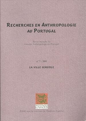 RECHERCHES EN ANTHROPOLOGIE AU PORTUGAL: Revue annuelle du Groupe Anthropologie du Portugal. Nº 7