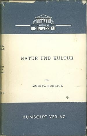 Natur und Kultur. Aus dem Nachlass herausgegeben von Josef Rauscher.