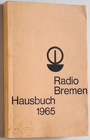 Radio Bremen. Hausbuch 1965.