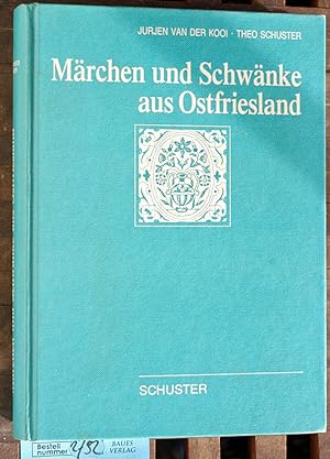 Märchen und Schwänke aus Ostfriesland im Rahmen des Forschungsprojekts LETT 4, N 35: Historische ...