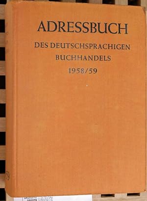 Adressbuch des deutschsprachigen Buchhandels 1958 / 59. Bundesrepublik Deutschland und West-Berli...