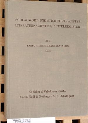 Schlagwort - und Stichwortregister und Literaturnachweise / Titelregister zum Barsortiments - Lag...