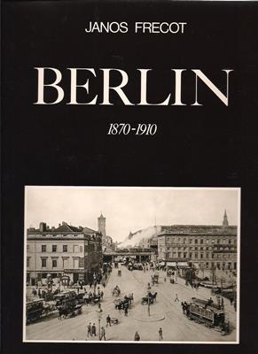 Berlin 1870 - 1910 zwischen Vormärz und Erstem Weltkrieg