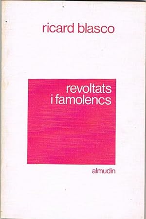 Seller image for REVOLTATS I FAMOLENCS. for sale by Asilo del libro