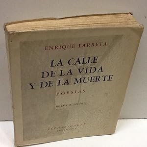 Seller image for LA CALLE DE LA VIDA Y DE LA MUERTE LARRETA ENRIQUE 1942 for sale by LIBRERIA ANTICUARIA SANZ