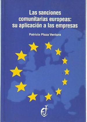 LAS SANCIONES COMUNITARIAS EUROPEAS: SU APLICACIÓN A LAS EMPRESAS.