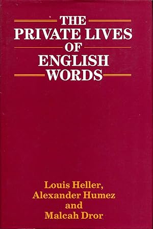 Image du vendeur pour Private Life of English Words mis en vente par Pendleburys - the bookshop in the hills