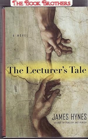 Imagen del vendedor de The Lecturer's Tale: A Novel a la venta por THE BOOK BROTHERS