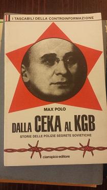 DALLA CEKA AL KGB STORIA DELLE POLIZIE SEGRETE SOVIETICHE,