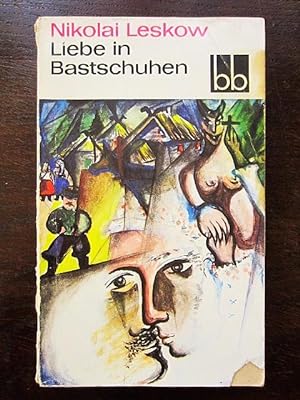 Seller image for Liebe in Bastschuhen for sale by Rudi Euchler Buchhandlung & Antiquariat