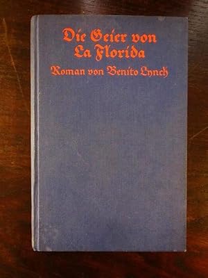 Imagen del vendedor de Die Geier von la Florida a la venta por Rudi Euchler Buchhandlung & Antiquariat