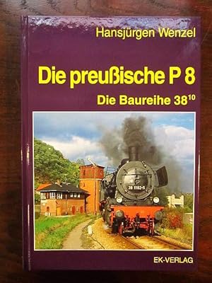Die preußische P 8 Die Baureihe 38.10