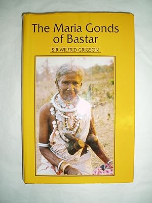 The Maria Gonds of Bastar