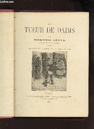 Bild des Verkufers fr LE TUEUR DE DAIMS - (d'apres Penimore Cooper). zum Verkauf von Le-Livre
