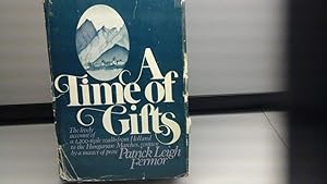 Imagen del vendedor de A Time of Gifts a la venta por Stone Soup Books Inc