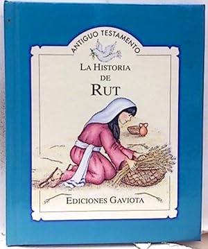 Image du vendeur pour Antiguo Testamento: La Historia De Rut mis en vente par SalvaLibros