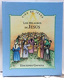 Seller image for Vida De Jess: Los Milagros De Jess for sale by SalvaLibros