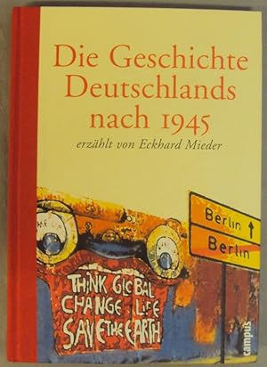 Bild des Verkufers fr Die Geschichte Deutschlands nach 1945. Bildgestaltung von Silke Henel zum Verkauf von Der Buchfreund