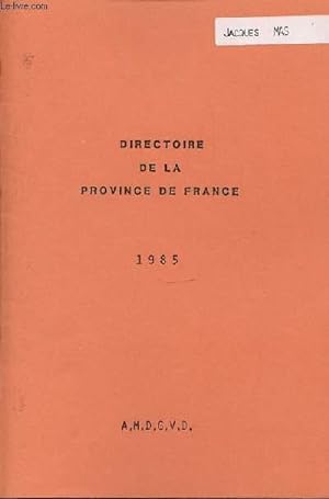 Bild des Verkufers fr DIRECTOIRE DE LA PROVINCE DE FRANCE DE 1985. zum Verkauf von Le-Livre