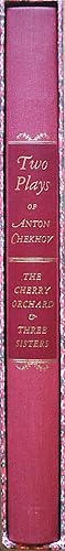 Two Plays By Anton Chekhov: The Cherry Orchard and Three Sisters