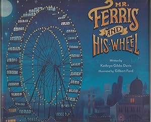 Seller image for Mr. Ferris and His Wheel for sale by Beverly Loveless