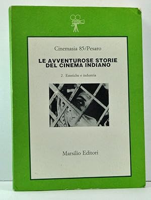 Immagine del venditore per Le Avventurose Storie del Cinema Indiano. 2. Estetiche e industria (Italian Edition) venduto da Cat's Cradle Books