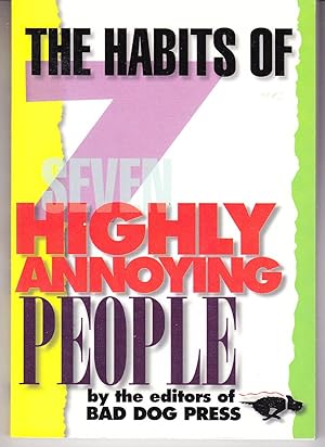 The Habits of Seven Highly Annoying People