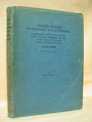 UNITED STATES WATERWAY PACKETMARKS; HANDSTAMPED AND PRINTED NAMES OF MAIL CARRYING STEAMBOATS ON ...